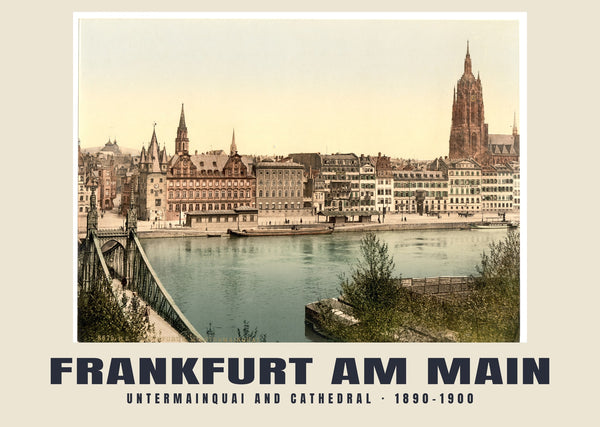 Untermainquai and Cathedral, Frankfurt am Main — 1890–1900 · Vintage photochrom print