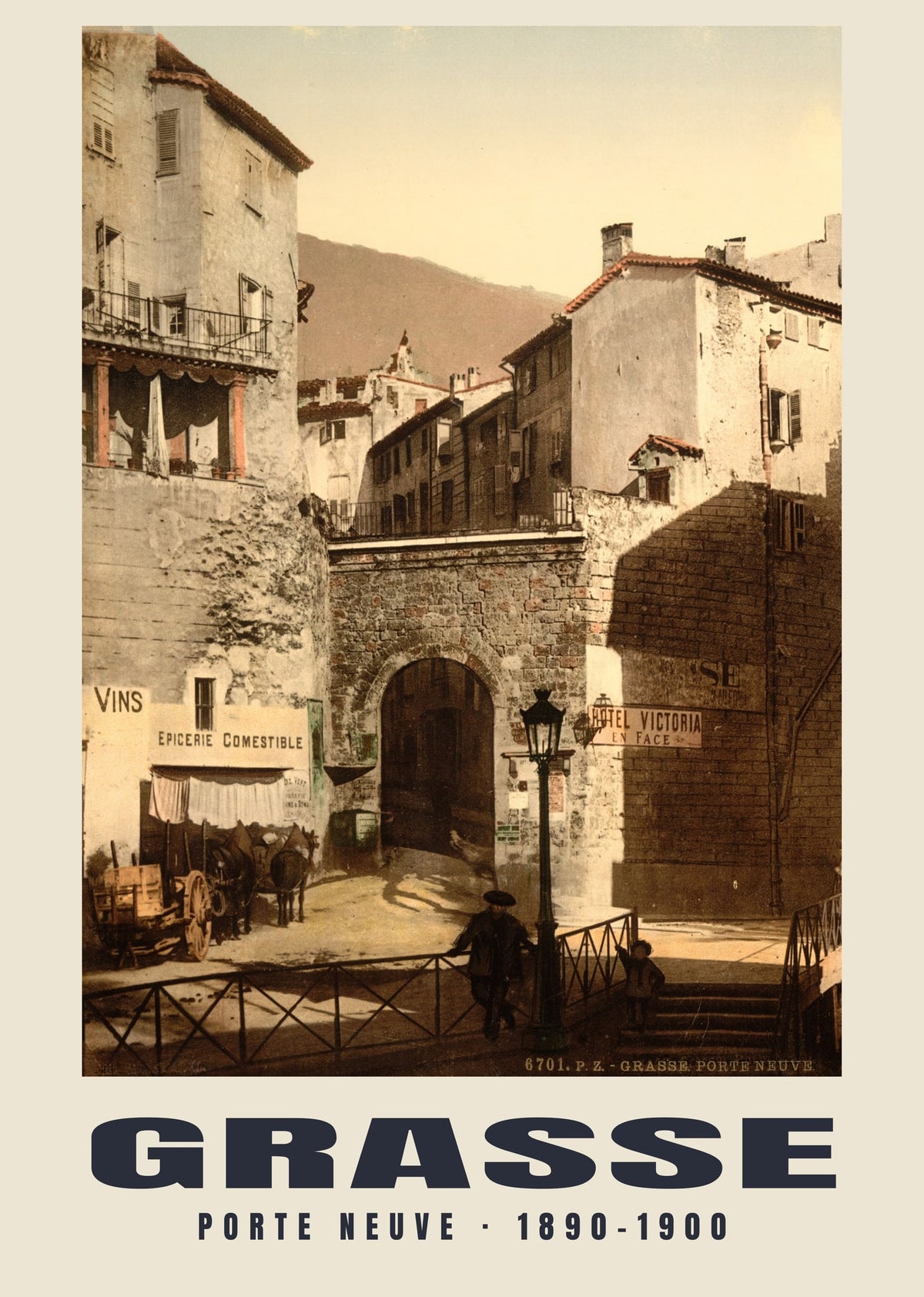 Porte Neuve, Grasse, 1890–1900
