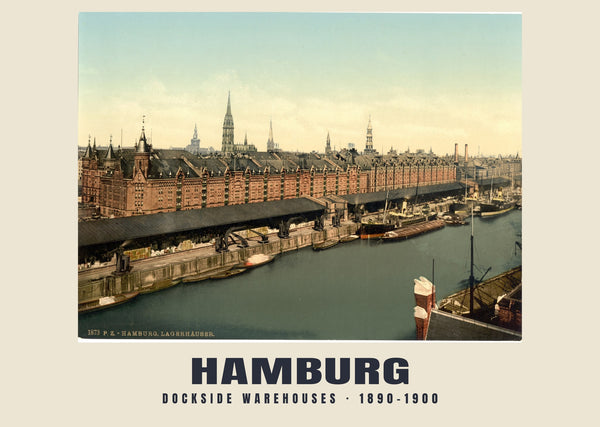 Dockside Warehouses, Hamburg — 1890–1900 · Vintage photochrom print