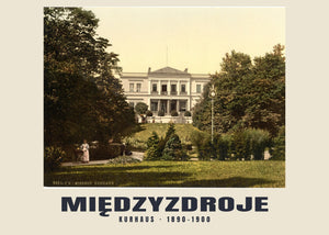 Kurhaus, Międzyzdroje — 1890–1900 · Vintage photochrom print