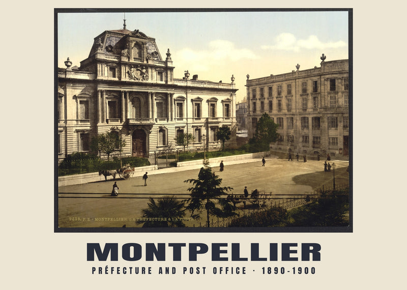 Préfecture and post office, Montpellier — 1890–1900 · Vintage photochrom print
