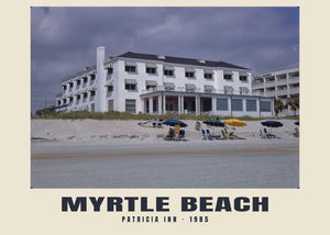 Patricia Inn, Myrtle Beach, South Carolina — 1985 · Historic photograph print