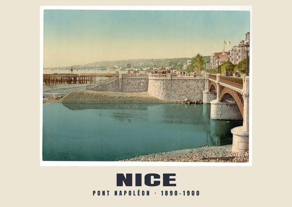 Pont Napoléon, Nice — 1890–1900 · Vintage photochrom print