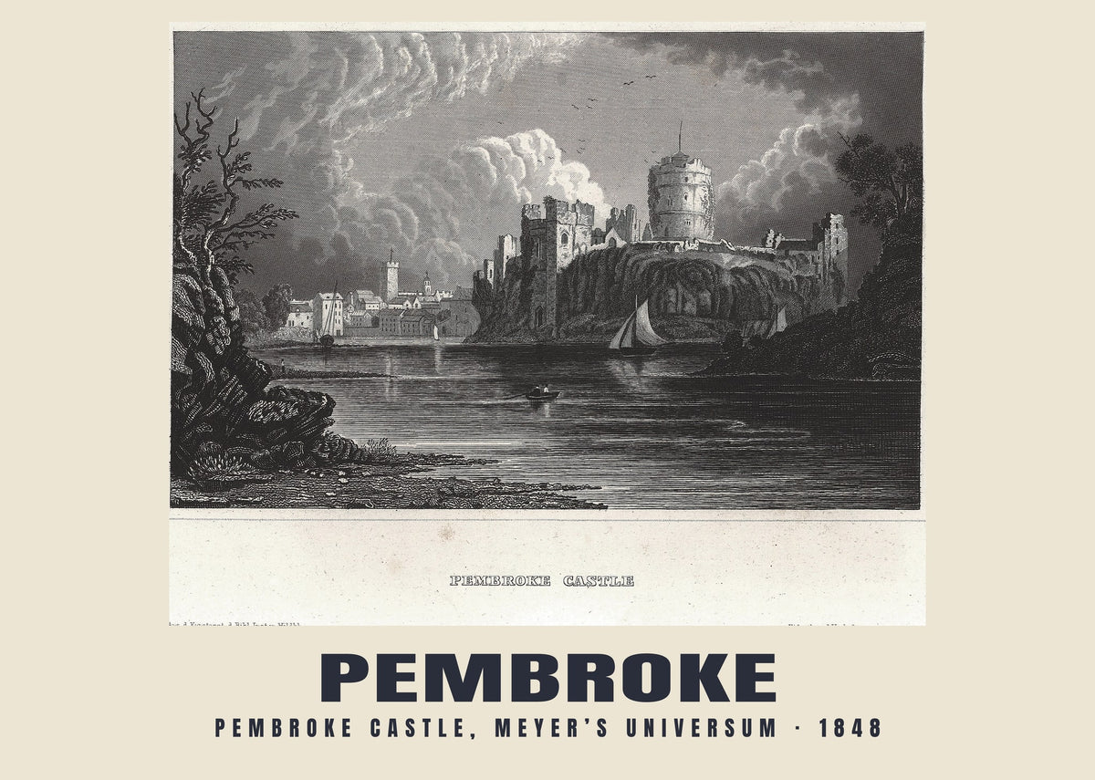 Pembroke Castle, Meyer’s Universum, Pembroke — Historic engraving reproduction, 1848