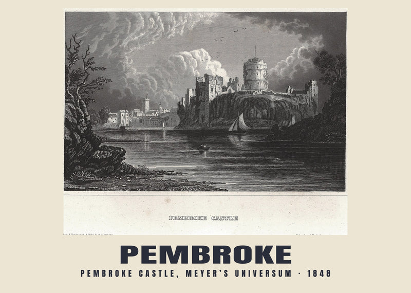 Pembroke Castle, Meyer’s Universum — 1848 · Historic engraving reproduction