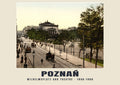 Wilhelmsplatz and Theatre, Poznań, 1890–1900 heritage photograph