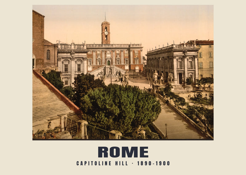 Capitoline Hill, Rome — 1890–1900 · Vintage photochrom print
