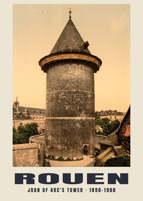 Joan of Arc’s Tower, Rouen — 1890–1900