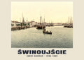 Inner Harbour, Świnoujście, 1890–1900 heritage photograph