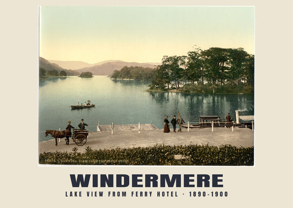 Lake view from Ferry Hotel, Windermere — 1890–1900 · Vintage photochrom print
