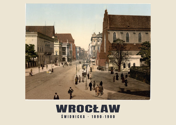 Świdnicka, Wrocław — 1890–1900 · Vintage photochrom print