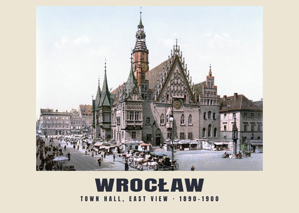 Town Hall, East View, Wrocław — 1890–1900 · Vintage photochrom print
