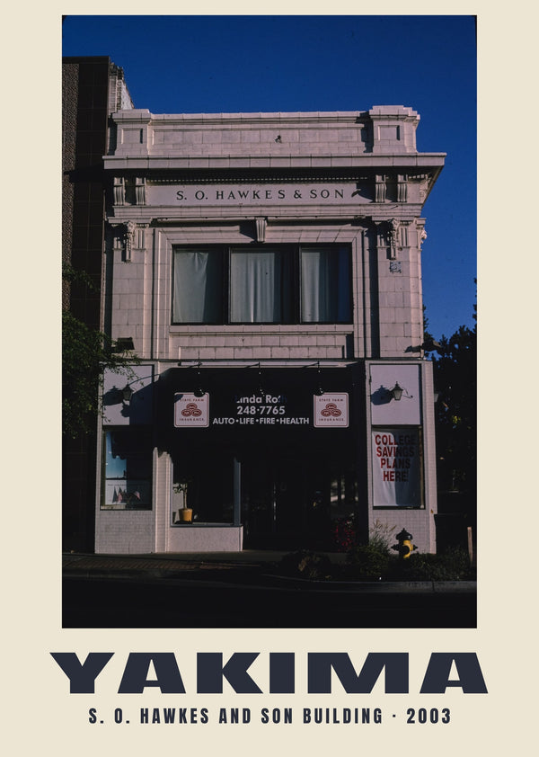 S. O. Hawkes and Son Building, Yakima, Washington — 2003 · Historic photograph print