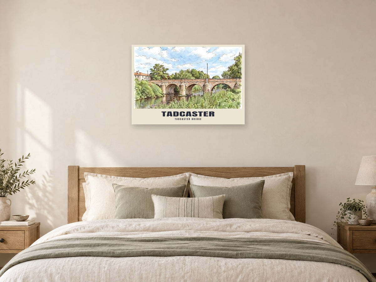 Tadcaster Bridge Poster at A1, as a poster, above a bed
