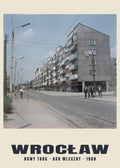 Nowy Targ and the Milk Bar, Wrocław — 1968