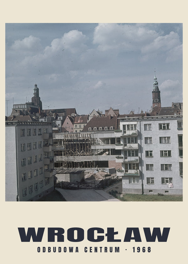 Rebuilding the City Centre, Wrocław — 1968 · Historic photograph print